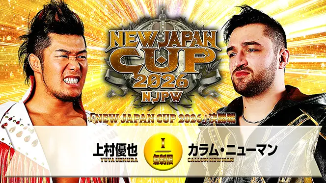 Risultati NJPW New Japan Cup 2026, Finali del 21 Marzo 2026 - Report: Callum Newman vince e ora punta al titolo IWGP